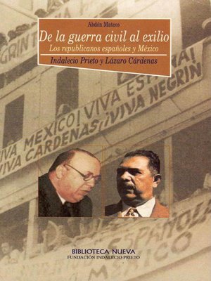 cover image of De la guerra civil al exilio. Los republicanos españoles y México